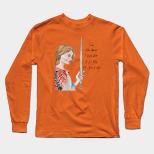 St Joan of Arc Am Not Afraid I Was Born Do This Saint Long Sleeve T-Shirt